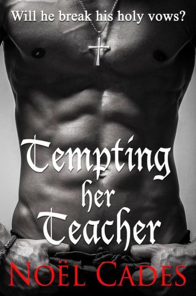 Cover for Noël Cades · Tempting Her Teacher (Paperback Book) (2016)