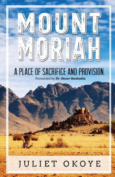 Cover for Juliet Okoye · Mount Moriah (Paperback Book) (2017)