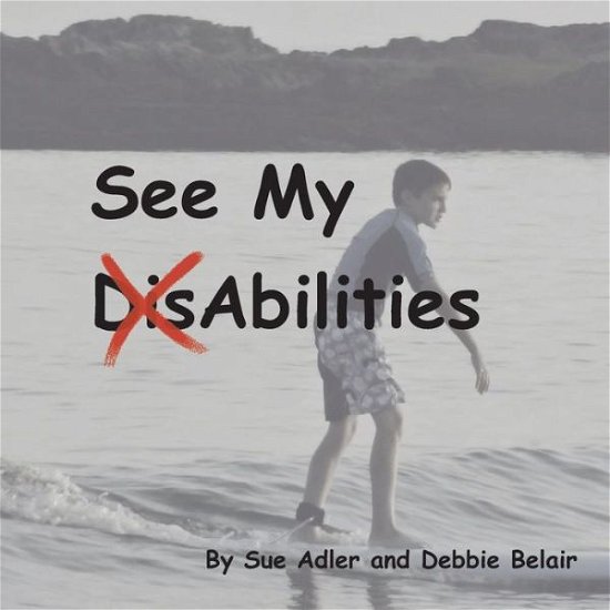 Cover for Sue Adler · See My Abilities (Paperback Bog) (2018)