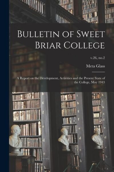 Cover for Meta Glass · Bulletin of Sweet Briar College (Taschenbuch) (2021)