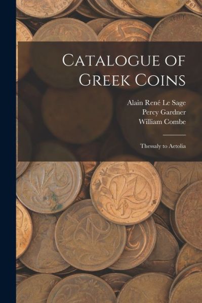 Cover for Percy Gardner · Catalogue of Greek Coins (Book) (2022)