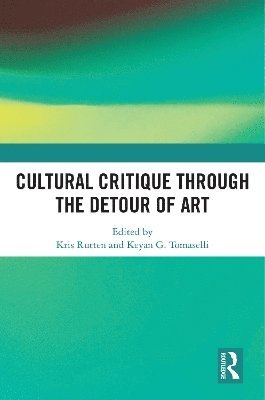 Cover for Cultural Critique Through the Detour of Art (Hardcover Book) (2025)