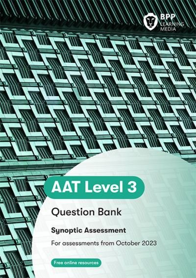 Cover for BPP Learning Media · AAT - Advanced Diploma in Accounting Synoptic Question Bank: Question Bank (Paperback Bog) (2023)