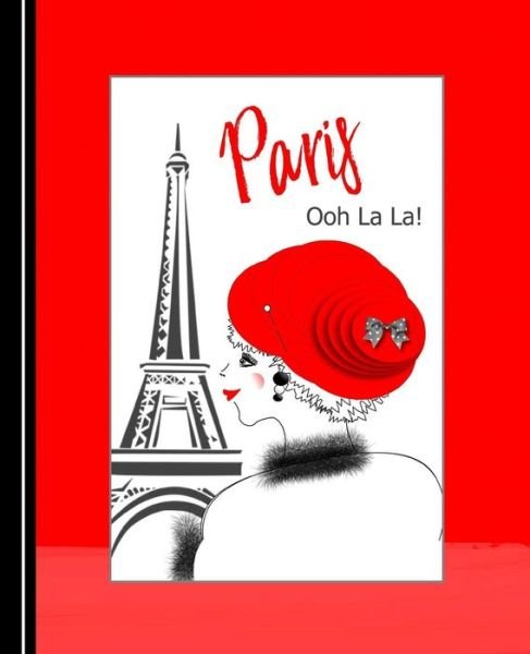 Cover for Shayley Stationery Books · Paris Ooh La La (Paperback Book) (2019)