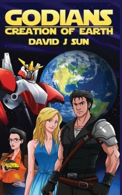 Cover for David J. Sun · Godians Creation of Earth (Book) (2023)