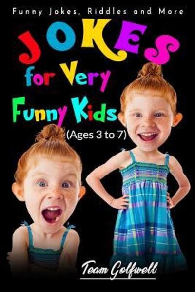 Cover for Team Golfwell · Jokes for Very Funny Kids (Ages 3 to 7) (Paperback Book) (2019)