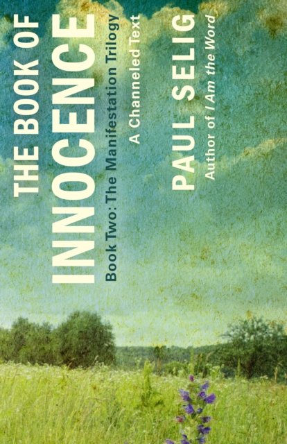 The Book of Innocence - Paul Selig - Bøker - St Martin's Press - 9781250833792 - 16. oktober 2023
