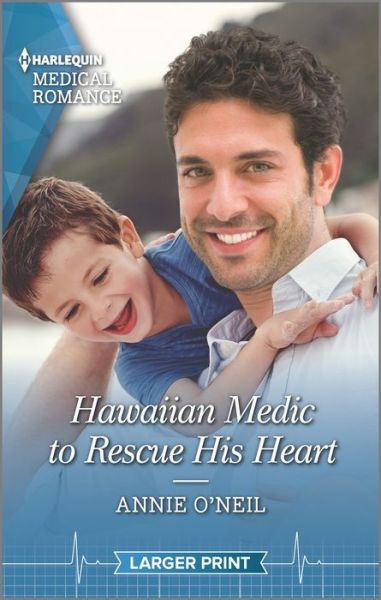 Cover for Annie O'Neil · Hawaiian Medic to Rescue His Heart (Paperback Book) (2021)