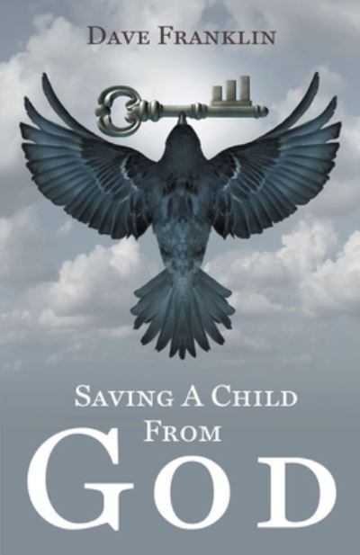 Cover for Dave Franklin · Saving a Child from God (N/A) (2016)