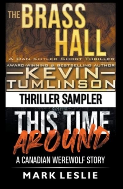 Thriller Sampler - Mark Leslie - Books - Draft2Digital - 9781393633792 - September 30, 2020