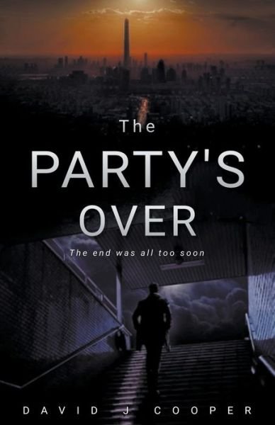 Cover for David J Cooper · The Party's Over (Paperback Book) (2020)