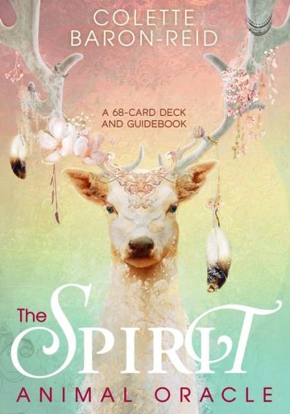 Cover for Colette Baron-reid · The Spirit Animal Oracle: A 68-Card Deck and Guidebook (Flashcards) (2018)