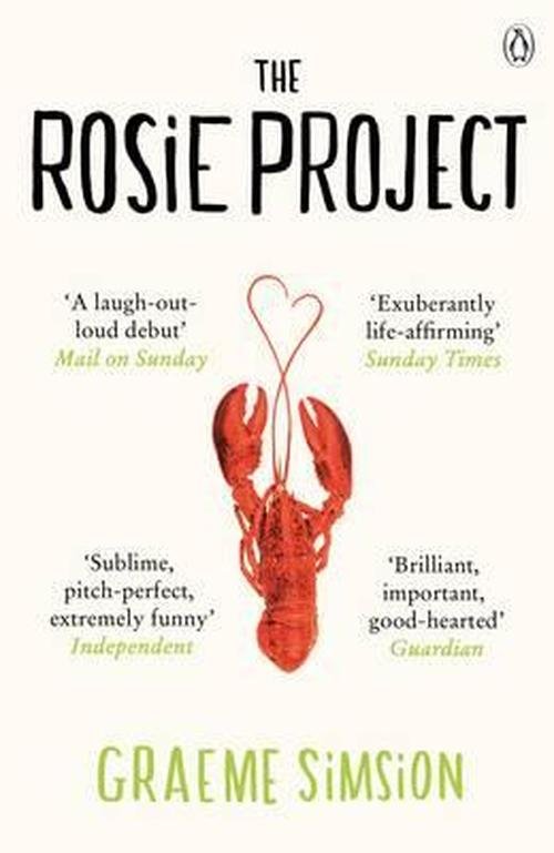 Cover for Graeme Simsion · The Rosie Project: The joyously heartwarming international million-copy bestseller - The Rosie Project Series (Paperback Book) [1. Painos] (2014)