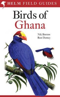 Cover for Nik Borrow · Field Guide to the Birds of Ghana - Helm Field Guides (Paperback Book) (2010)