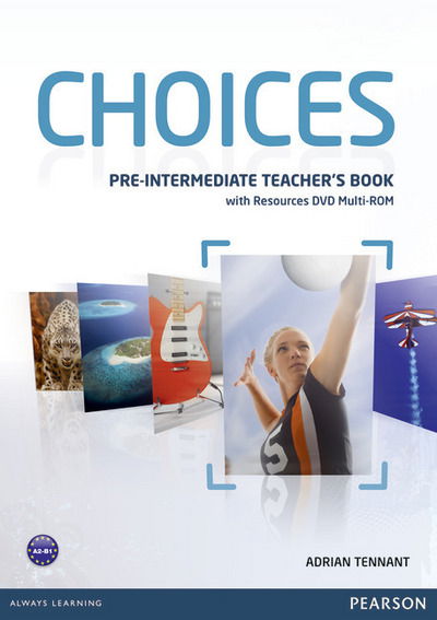 Cover for Adrian Tennant · Choices Pre-Intermediate Teacher's Book &amp; Multi-ROM Pack - Choices (Book) (2012)