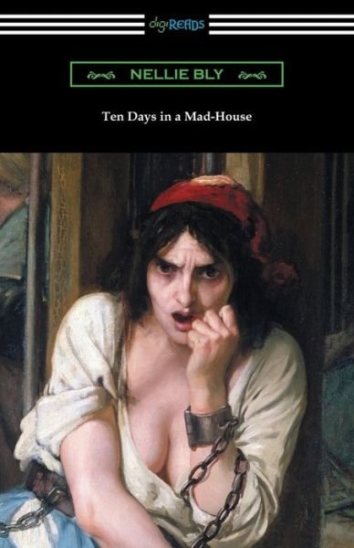 Cover for Nellie Bly · Ten Days in a Mad-House (Paperback Bog) (2019)