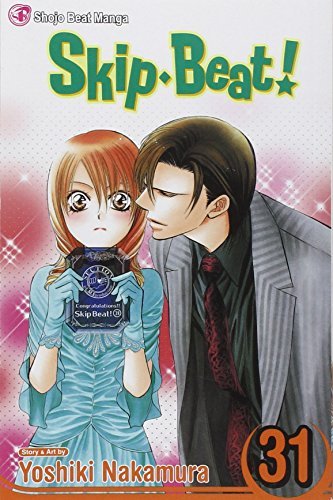 Cover for Yoshiki Nakamura · Skip*Beat!, Vol. 31 - Skip*Beat! (Paperback Bog) [Original edition] (2013)