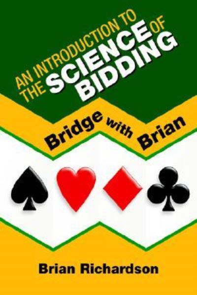 Cover for Brian Richardson · An Introduction to the Science of Bidding (Paperback Book) (2006)