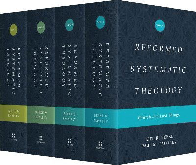 Reformed Systematic Theology Series - Reformed Systematic Theology - Joel Beeke - Books - Crossway Books - 9781433559792 - May 28, 2024
