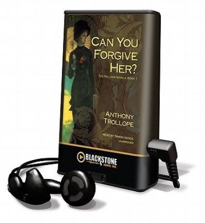 Can You Forgive Her? - Anthony Trollope - Other - Blackstone Audiobooks - 9781441792792 - August 1, 2011