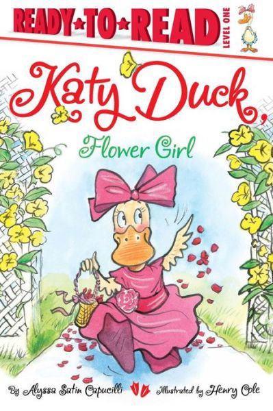 Cover for Alyssa Satin Capucilli · Katy Duck, Flower Girl (Hardcover Book) (2013)