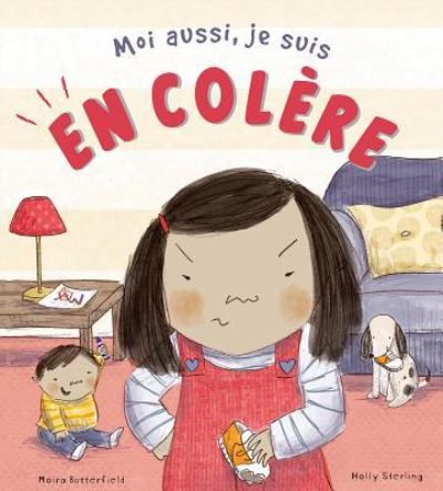 Cover for Moira Butterfield · Moi Aussi, Je Suis En Colère (Paperback Book) (2016)