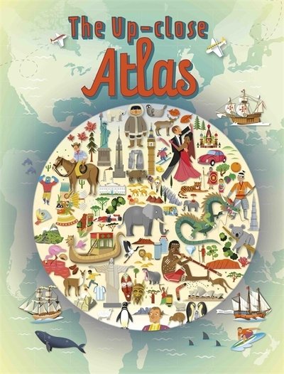 Cover for Paul Rockett · The Up-close Atlas (Gebundenes Buch) [Illustrated edition] (2020)