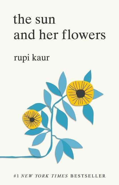 Cover for Rupi Kaur · The Sun and Her Flowers (Paperback Book) (2017)