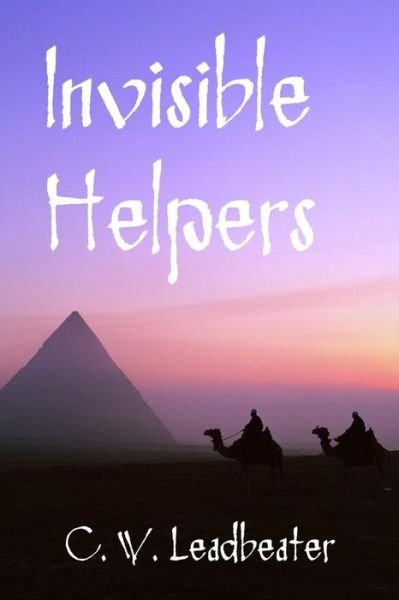 Cover for C W Leadbeater · Invisible Helpers (Paperback Bog) (2010)