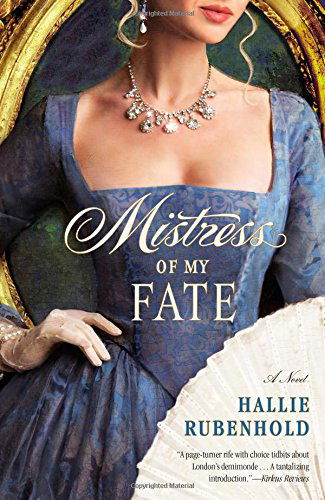 Cover for Hallie Rubenhold · Mistress of My Fate (Henrietta Lightfoot) (Paperback Bog) (2014)