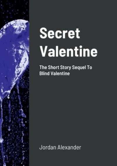 Cover for Jordan Alexander · Secret Valentine (Paperback Book) (2022)