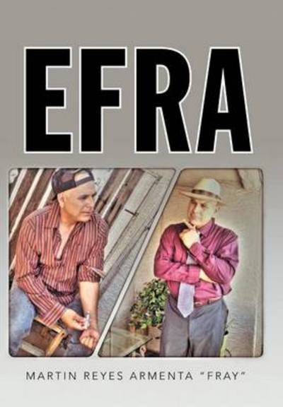 Cover for Martin Reyes Armenta Fray · Efra (Hardcover Book) (2013)