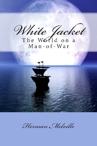 Cover for Herman Melville · White Jacket: the World on a Man-of-war (Pocketbok) (2011)