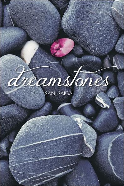 Cover for Sanj Saigal · Dreamstones (Paperback Book) (2012)