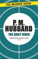 Cover for P. M. Hubbard · The Quiet River - Murder Room (Paperback Book) (2013)