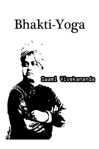 Cover for Swami Vivekananda · Bhakti-yoga (Paperback Book) (2012)