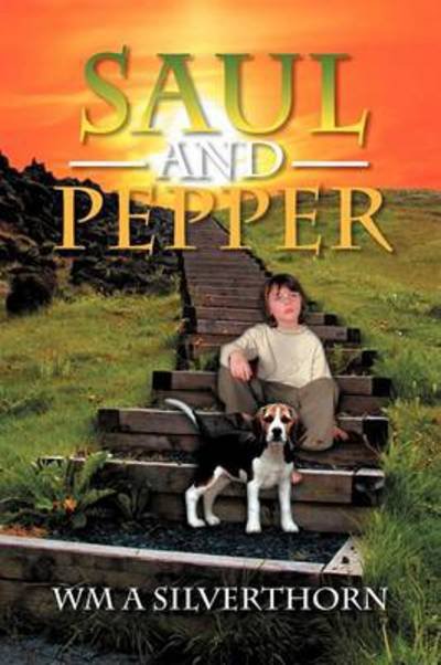 Cover for Wm a Silverthorn · Saul and Pepper (Paperback Bog) (2012)