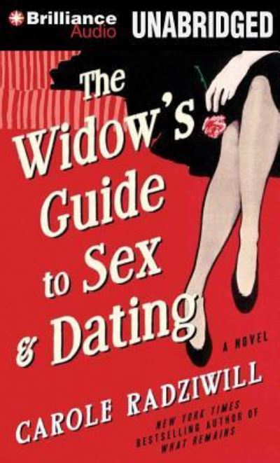 Cover for Carole Radziwill · The Widow's Guide to Sex and Dating (N/A) (2014)