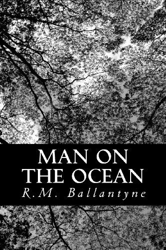 Cover for R.m. Ballantyne · Man on the Ocean: a Book About Boats and Ships (Paperback Book) (2012)