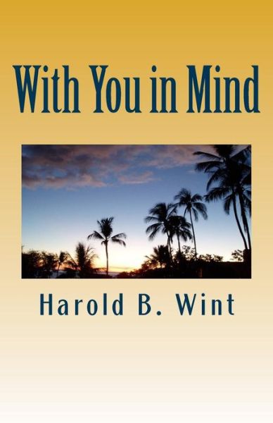 Cover for Mr Harold B Wint · With You in Mind (Paperback Book) (2012)