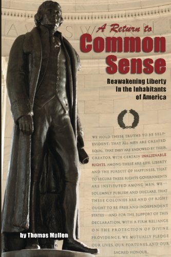 Cover for Thomas Mullen · A Return to Common Sense: Reawakening Liberty in the Inhabitants of America (Paperback Book) (2013)