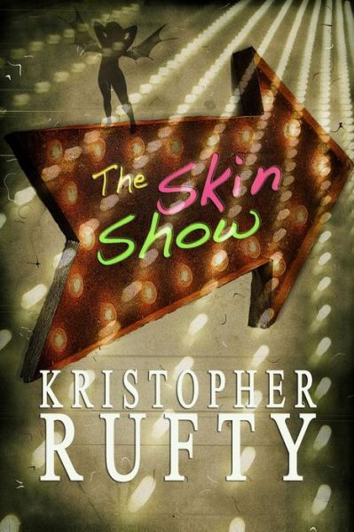 Cover for Kristopher Rufty · The Skin Show (Paperback Book) (2014)