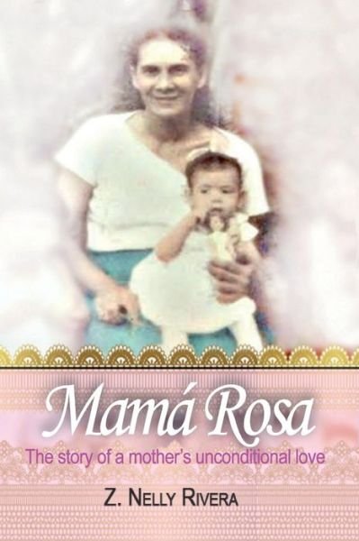 Cover for Z Nelly Rivera · Mama Rosa (Taschenbuch) (2014)