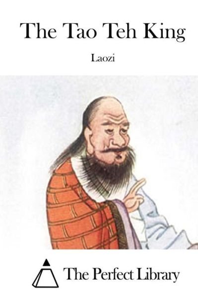 Cover for Laozi · The Tao Teh King (Paperback Book) (2015)