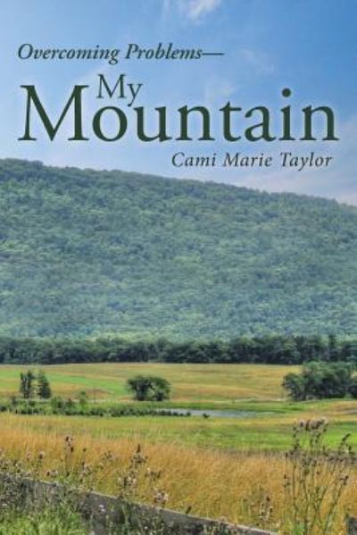 Cover for Cami Marie Taylor · My Mountain (Paperback Book) (2016)