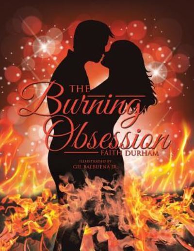 Cover for Faith Durham · The Burning Obsession (Paperback Book) (2016)