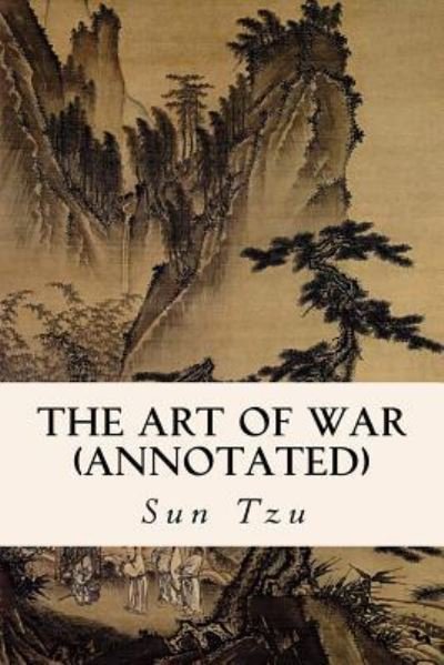 Cover for Sun Tzu · The Art of War (annotated) (Paperback Book) (2015)