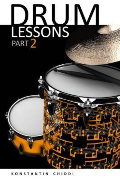 Cover for Konstantin Chiddi · Drum Lessons. Part 2. (Paperback Book) (2017)