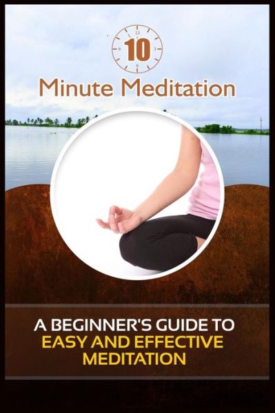 Cover for Jared Bell · 10 Minute Meditation (Paperback Book) (2015)