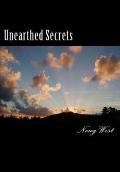 Cover for Newg West · Unearthed Secrets (Paperback Bog) (2016)